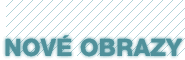 Nové obrazy